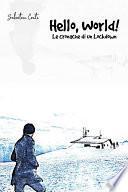 Hello, World! - Le cronache di un Lockdown