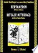 Heptameron di Pietro D'Abano. Rituale mithriaco dal gran papiro magico