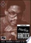 Herbie Hancock. Jazz, Buddha e funky a 88 tasti
