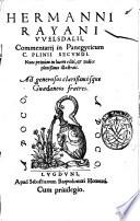 Hermanni Rayani VVelsdalii, Commentarij in Panegyricum C. Plinii Secundi