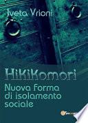 Hikikomori- Nuova forma di isolamento sociale