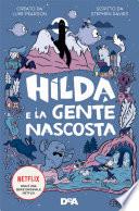 Hilda e la gente nascosta