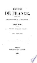 Histoire de France, principalement pendant le XVIe et le XVIIe siècle