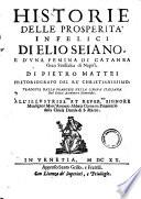 Histoire delle prosperità infelici di Elio Seiano, e d'una femina di Catenea ... di Pietro Mattei ...