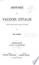 Histoire des Vaudois d'Italie, depuis leurs origines jusqu'à nos jours