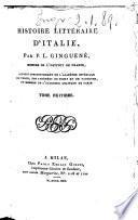 Histoire litteraire d'Italie, par P. L. Ginguene, membre de l'Institut de France... Tome premier [-neuvieme]