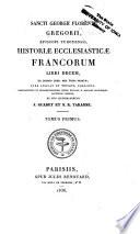 Historiæ ecclesiasticæ Francorum libri decem