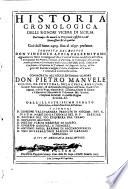 Historia cronologica delli signori vicerè di Sicilia... dall' anno 1409 sino al 1697, presente, composta dal dottor Don Vincenzo Auria Palermitano,...