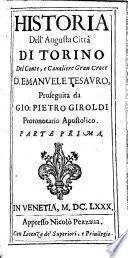 Historia dell'augusta citta di Torino, proseguita da Giovanni Pietro Giroldi