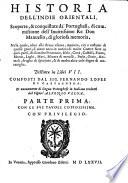 Historia dell' Indie Orientali, scoperte & conquistate da' Portoghesi, di commissione dell' invittissimo Re Don Manuello ... distinta in libri VII ... et nuovamente di lingua Portoghese in Italiana tradotti dal Signor Alfonso Vlloa