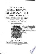 Historia della Compagnia di Giesu del R.P. Daniello Bartoli della medesima Compagnia