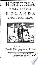 Historia della guerra d'Olanda del conte di San Maiolo