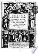 Historia della venuta à Venetia occultamente nel 1177 di Papa Alessandro 3. e della vittoria ottenuta da Sebastiano Ziani doge. Comprobata da d. Fortunato Olmo Casinese