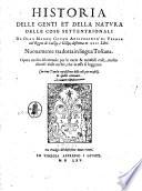 Historia delle genti et della natura delle cose settentrionali da Olao Magno gotho arciuescouo di Vpsala nel regno di Suezia e Gozia, descritta in 22 libri. Nuouamente tradotta in lingua toscana. ... Con vna tauola copiosissima delle cose piu notabili, in quella contenute