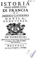 Historia delle guerre ciuili di Francia, etc