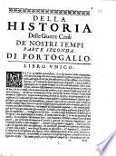 Historia delle guerre ciuili di questi vltimi tempi scritta dal conte Maiolino Bisaccioni ..