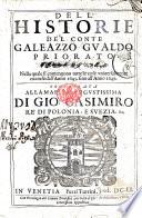 Historia delle guerre di Ferdinando II. e III. Imperatori e del Rè Filippo IV. di Spagna contro Gostauo Adolfo Rè di Suetia e Luigi XIII. Rè di Francia, etc