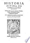 Historia divina de l'uno e l'altro mondo