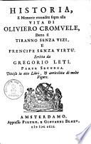 Historia e memorie recondite sopra alla vita di Oliviero Cromvele ...
