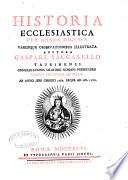 Historia ecclesiastica per annos digesta
