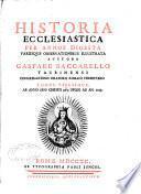 Historia ecclesiastica per annos digesta