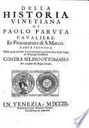 Historia Vinetiana. Edited by G. Paruta and “fratelli.”