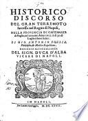 Historico discorso del gran terremoto ... nel regno di Napoli nella provincia di Capitanata di Puglia ... 1627, à dì 30 di Luglio