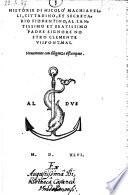 Historie Di Nicolò Machiavelli, Cittadino, Et Secretario Fiorentino, Al Santissimo Et Beatissimo Padre Signore Nostro Clemente VII. Pont. Mas