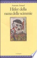 Hitler della razza delle scimmie. Sulla deportazione e altri scritti