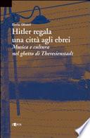 Hitler regala una città agli ebrei