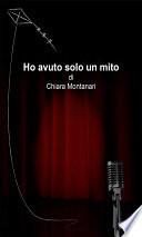 Ho avuto solo un mito