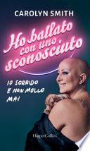 Ho ballato con uno sconosciuto