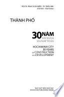 Ho Chi Minh City, 30 Years of Construction and Development