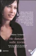 Ho danzato sulle rovine
