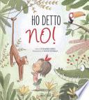 Ho detto no! Ediz. a colori