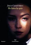 Ho fatto la spia