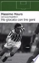 Ho giocato con tre geni