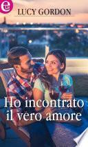 Ho incontrato il vero amore (eLit)