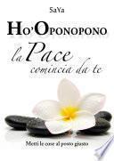 Ho'oponopono La Pace comincia da te