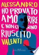 Ho provato a morire e non ci sono riuscito