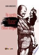Ho scritto duce rosso sangue