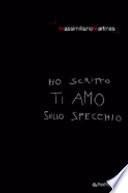 Ho scritto ti amo sullo specchio