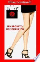 Ho sposato un idraulico
