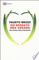 Ho sposato una vegana