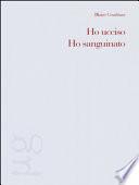 Ho ucciso-Ho sanguinato