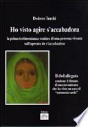 Ho visto agire s'accabadora