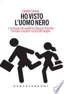 Ho visto l'uomo nero