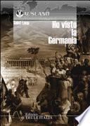 Ho visto la Germania
