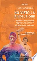 Ho visto la rivoluzione