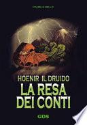 Hoenir il druido - La resa dei conti